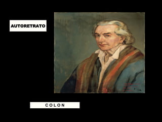 AUTORETRATO C O L O N
