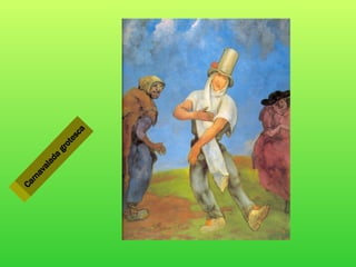 Carnavalada grotesca