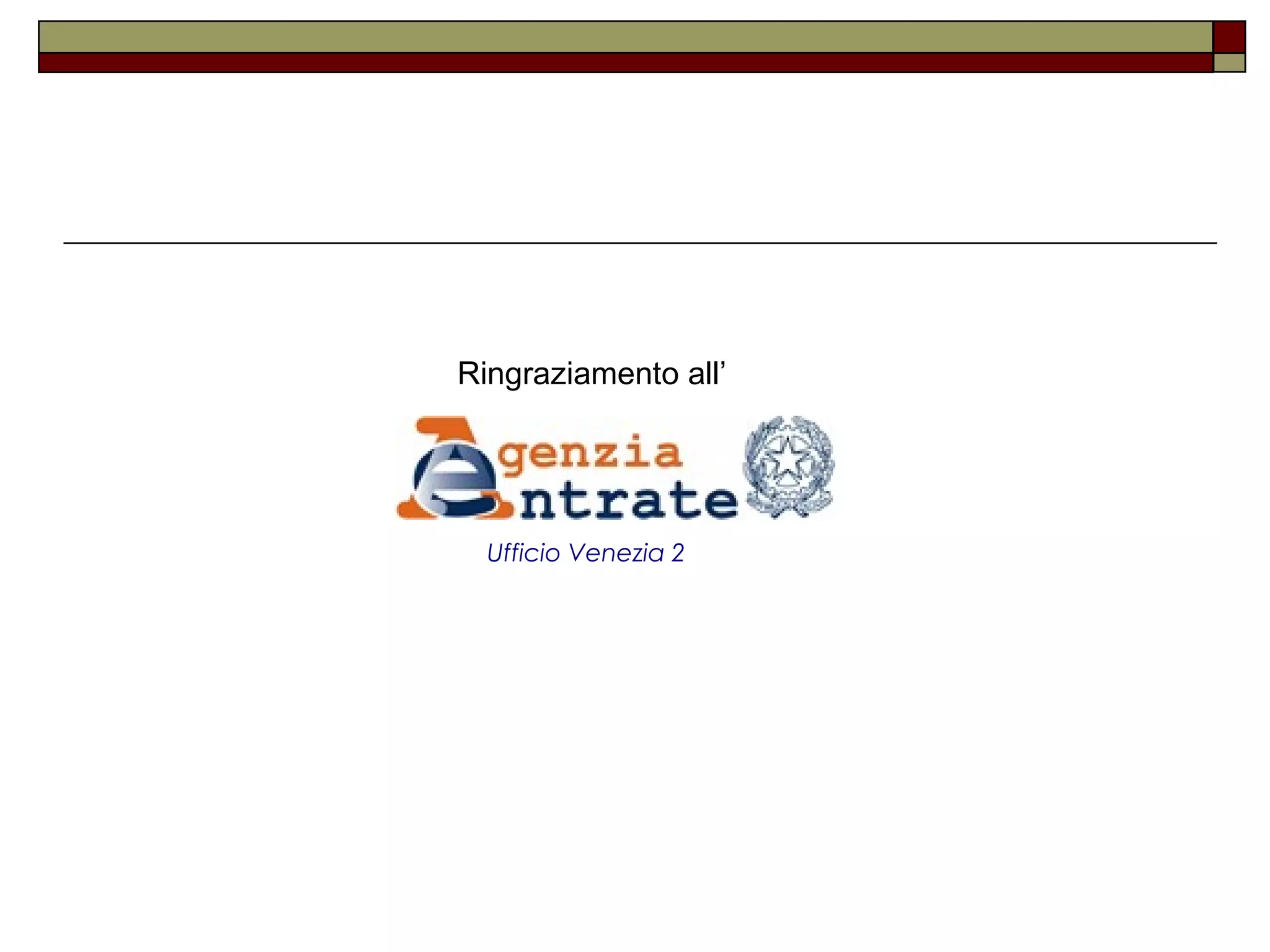 Ufficio Venezia 2 Ringraziamento all’ 