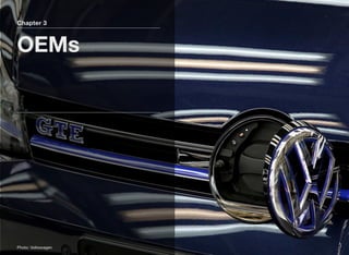 Chapter 3
OEMs
Photo: Volkswagen
 