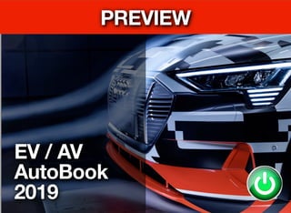 EV / AV
AutoBook
2019
PREVIEW
 