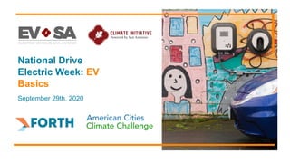 National Drive
Electric Week: EV
Basics
September 29th, 2020
 