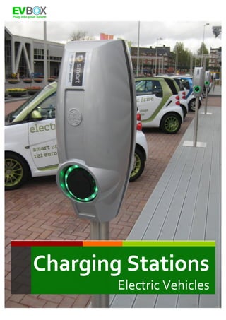  
        	
  




       Charging	
  Stations	
  
                  Electric	
  Vehicles	
  
 