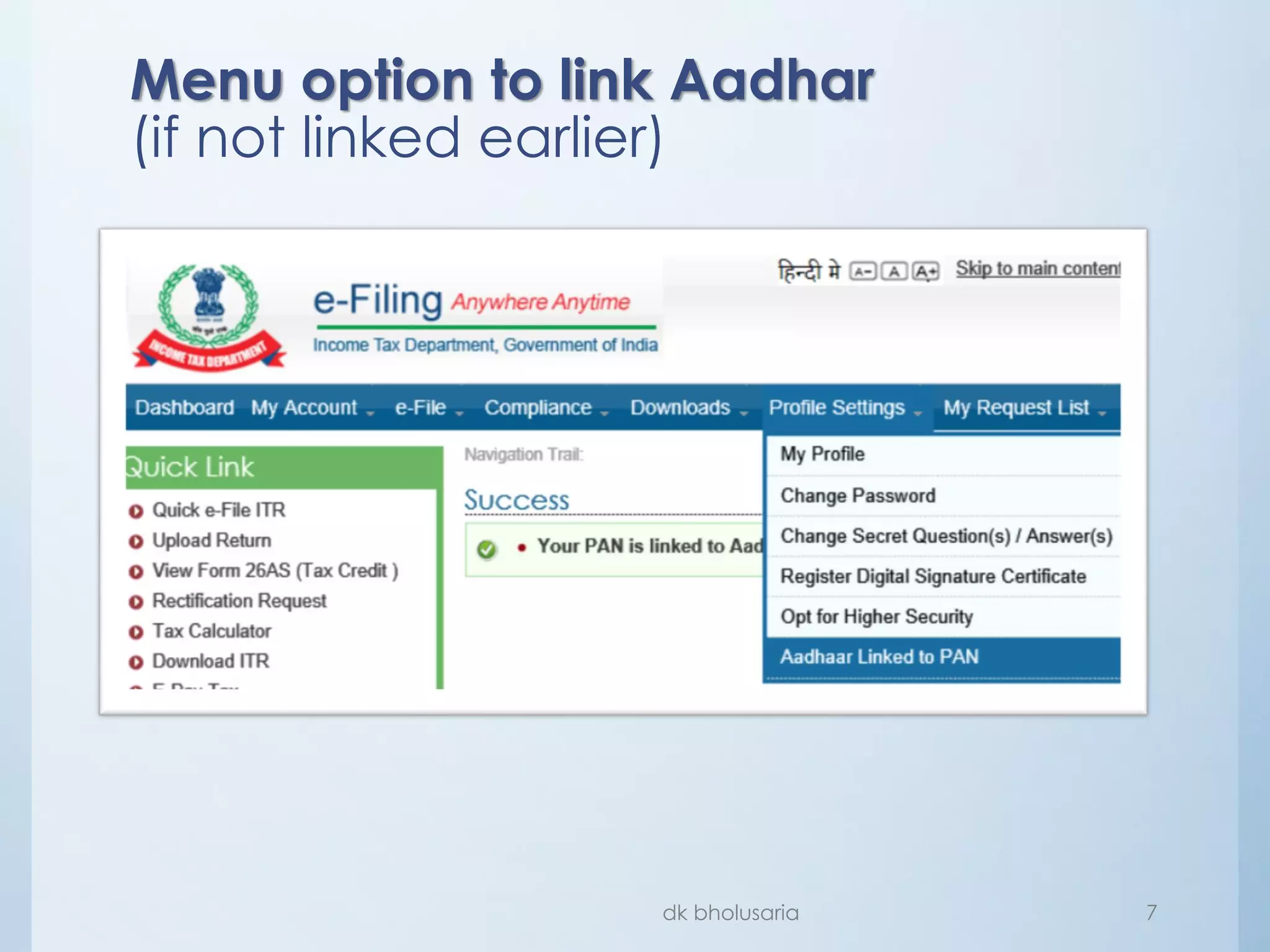 Linking Aadhar to PAN
 
