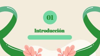 Introducción
01
 