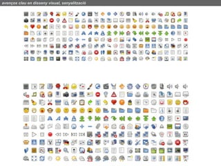 avenços clau en disseny visual, senyalització
 