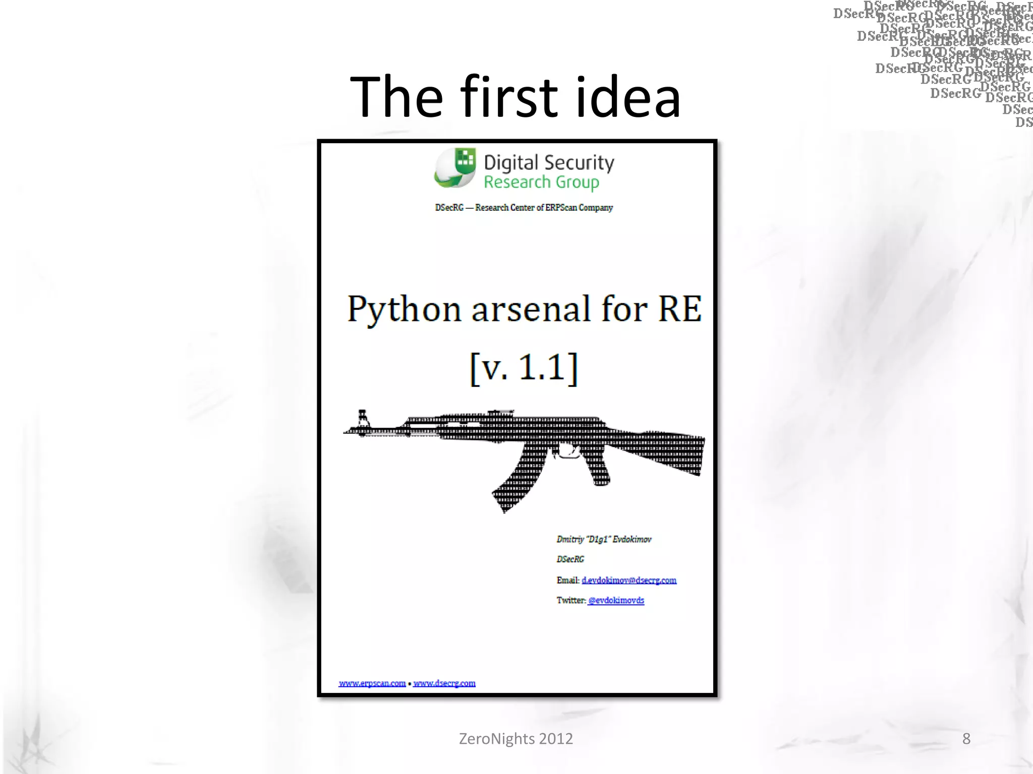 The first idea




    ZeroNights 2012   8
 