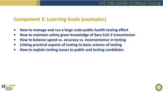 EVE198 Fall2020 "Covid Mass Testing" Class 1 Introduction