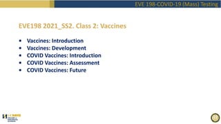 EVE198 Summer Session 2 Class 2 Vaccines 