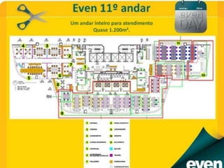 Even Day - Rio de Janeiro 2013 - (21) 3936-3885, 8125-1150