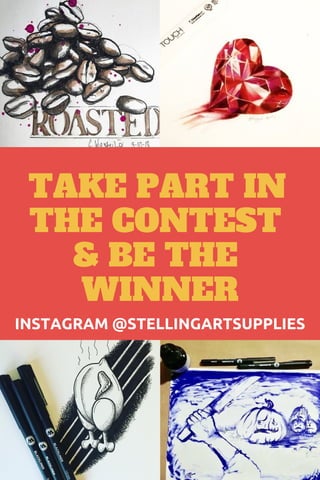 TAKE PART IN
THE CONTEST
& BE THE
WINNER
INSTAGRAM @STELLINGARTSUPPLIES
 