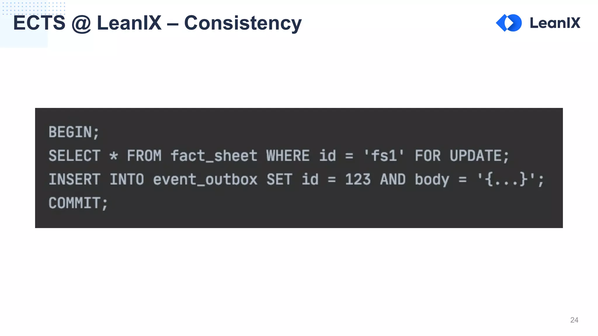 24
ECTS @ LeanIX – Consistency
 