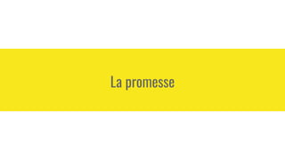 La promesse
 