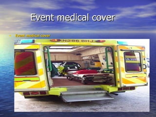 Event medical cover  ,[object Object]