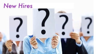 New Hires
 
