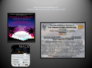 Event Visions Consulting, LLC.“brilliant at reflecting the world’s own image of itself”