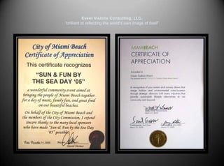 Event Visions Consulting, LLC.“brilliant at reflecting the world’s own image of itself”