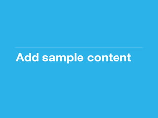 Add sample content
 