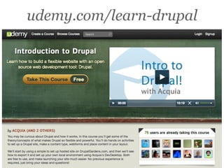 udemy.com/learn-drupal
 