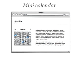 Mini calendar
 