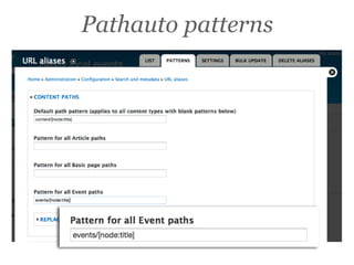 Pathauto patterns
 