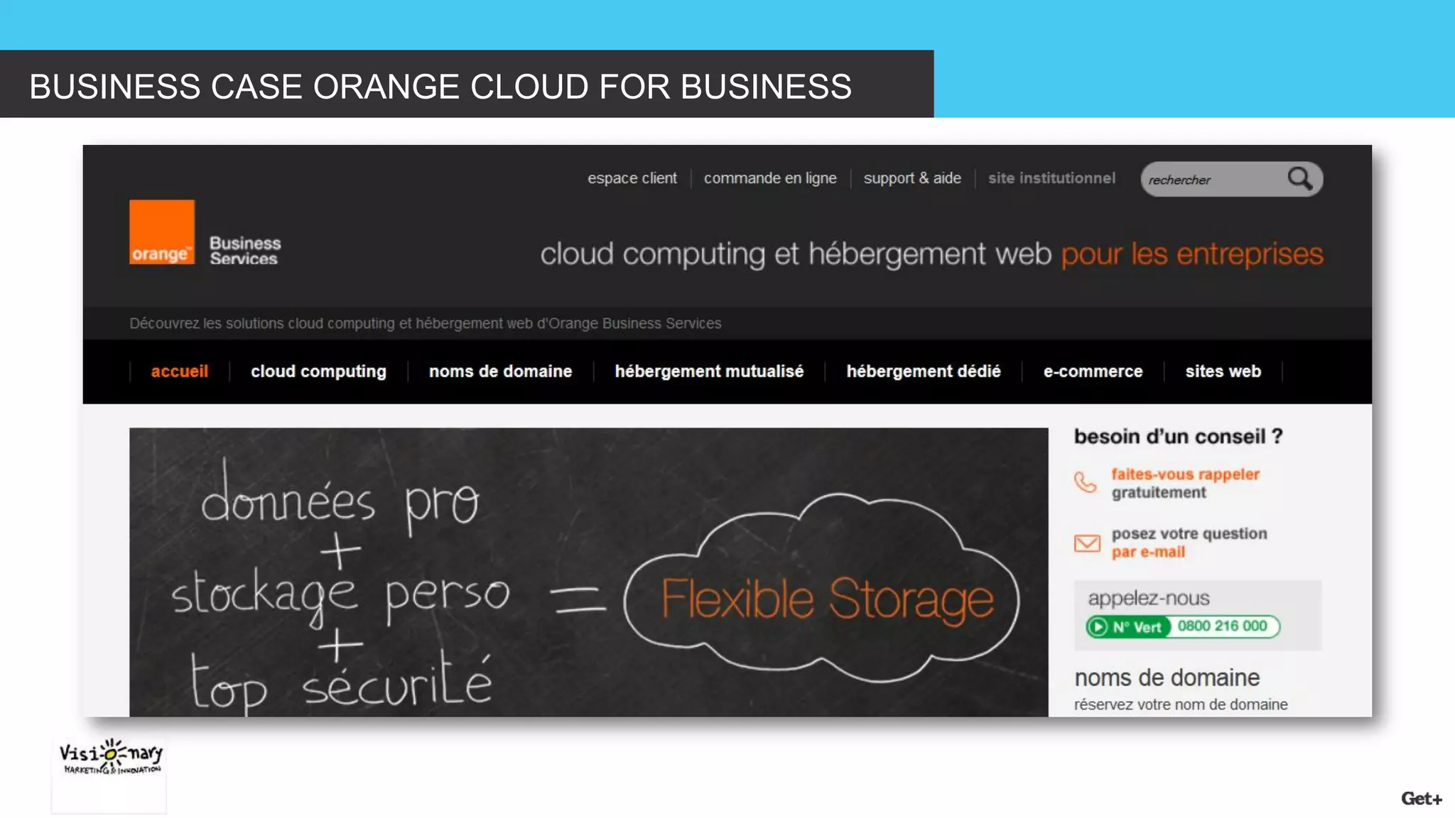 BUSINESS CASE ORANGE CLOUD FOR BUSINESS  