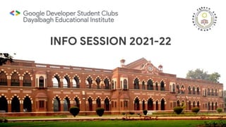 INFO SESSION 2021-22
 