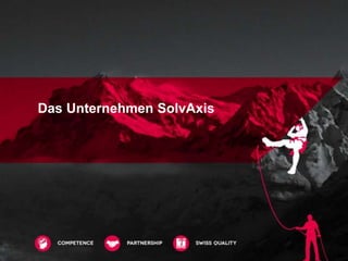 Das Unternehmen SolvAxis
 