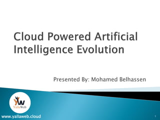 Cloud Powered Artificial Intelligence Evolution | PDF