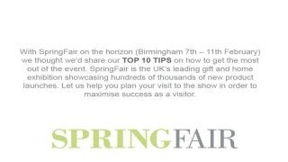 SpringFair 2016 - 10 Top tips for getting the most out of the event