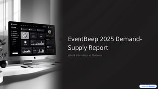 Eventbeep App EventBeep 2025 Demand-Supply Report.pptx