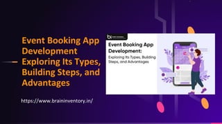 Event Booking App Development Exploring Its Types, Building Steps, and ...