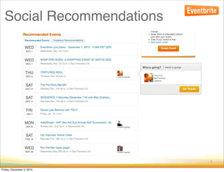 Social Recommendations




                           4

Friday, December 3, 2010
 