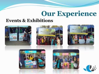 Our Experience
Events & Exhibitions
 