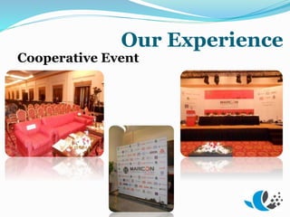 Our Experience
Cooperative Event
 