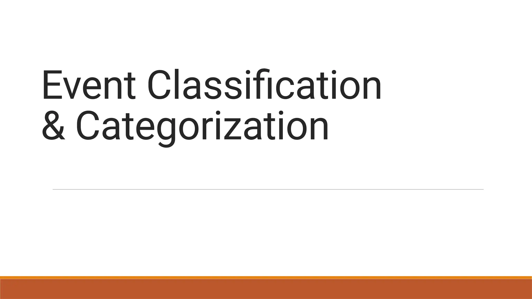 Event Categorization Overview-Sanitized.pptx