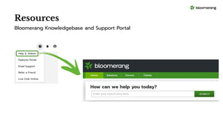 Resources
Bloomerang Knowledgebase and Support Portal
 