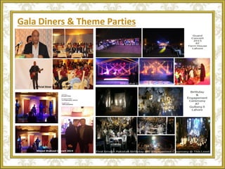 Gala Diners & Theme Parties
 