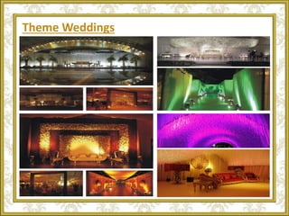 Theme Weddings
 