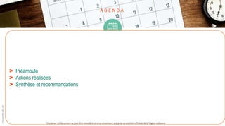 A G E N D A
> Préambule
> Actions réalisées
> Synthèse et recommandations
©
Pôle
GreenWin
ASBL,
2021
Disclamer: Ce document ne peut être considéré comme constituant une prise de position officielle de la Région wallonne.
 