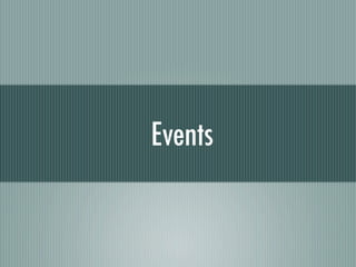 Events
 