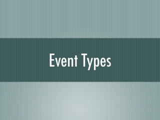 Event Types
 