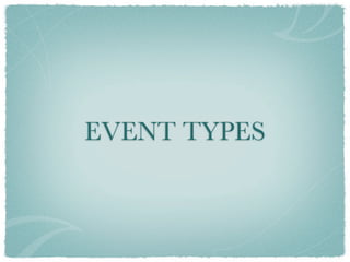EVENT TYPES
 