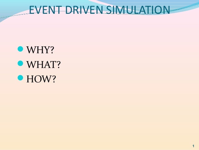 Event Driven Simulator