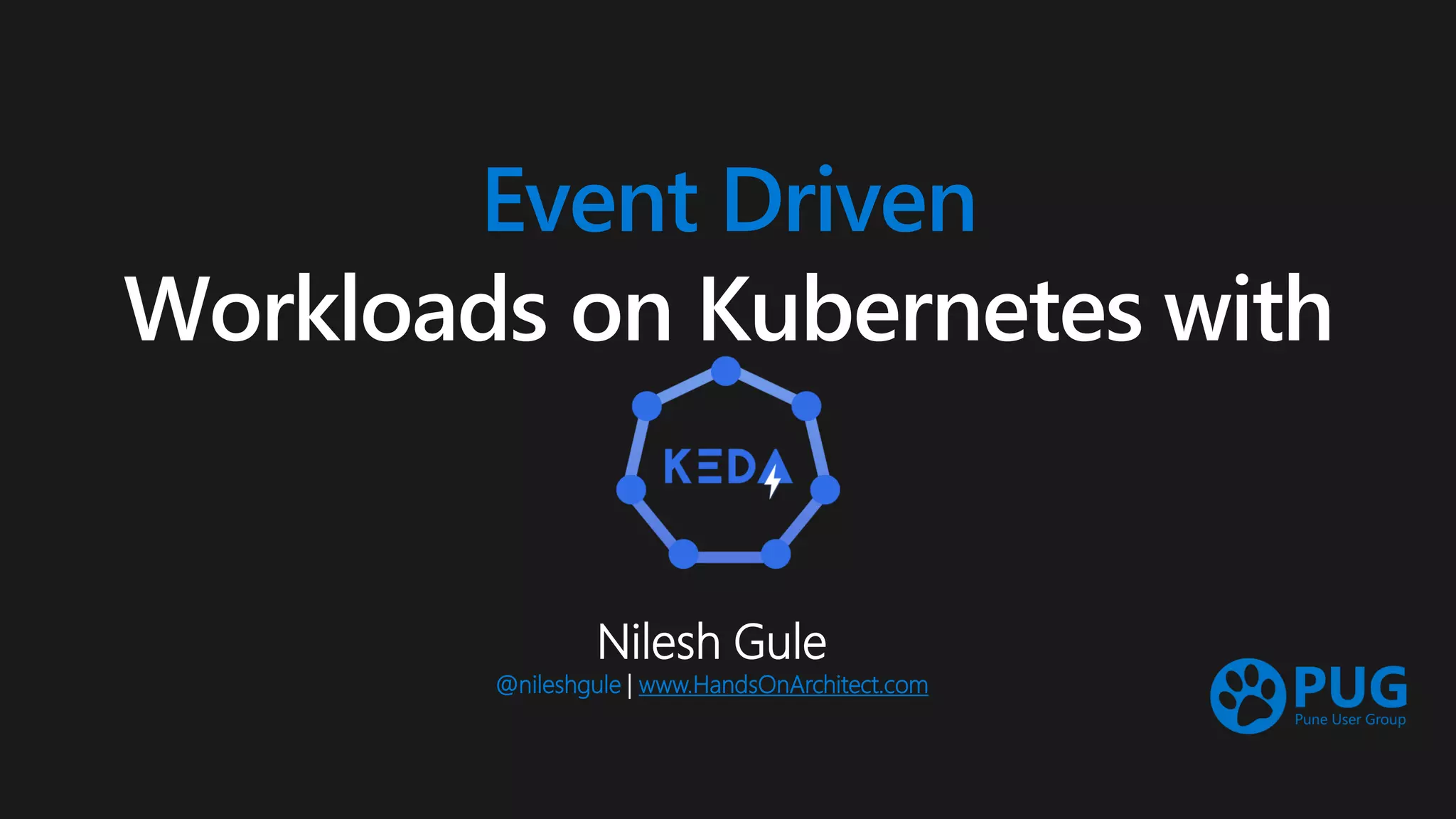 Event driven workloads on Kubernetes with KEDA | PPT