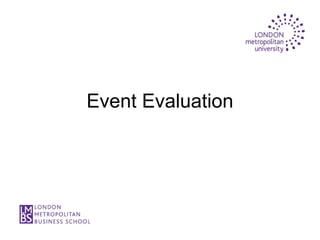Event Evaluation
 