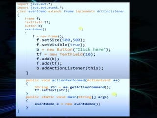 Event handling in Java(part 2) | PPTX