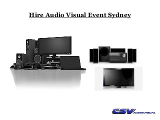 Hire Audio Visual Event Sydney
 
