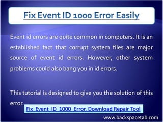 Fix Event ID 1000 Error, Download Repair Tool
 