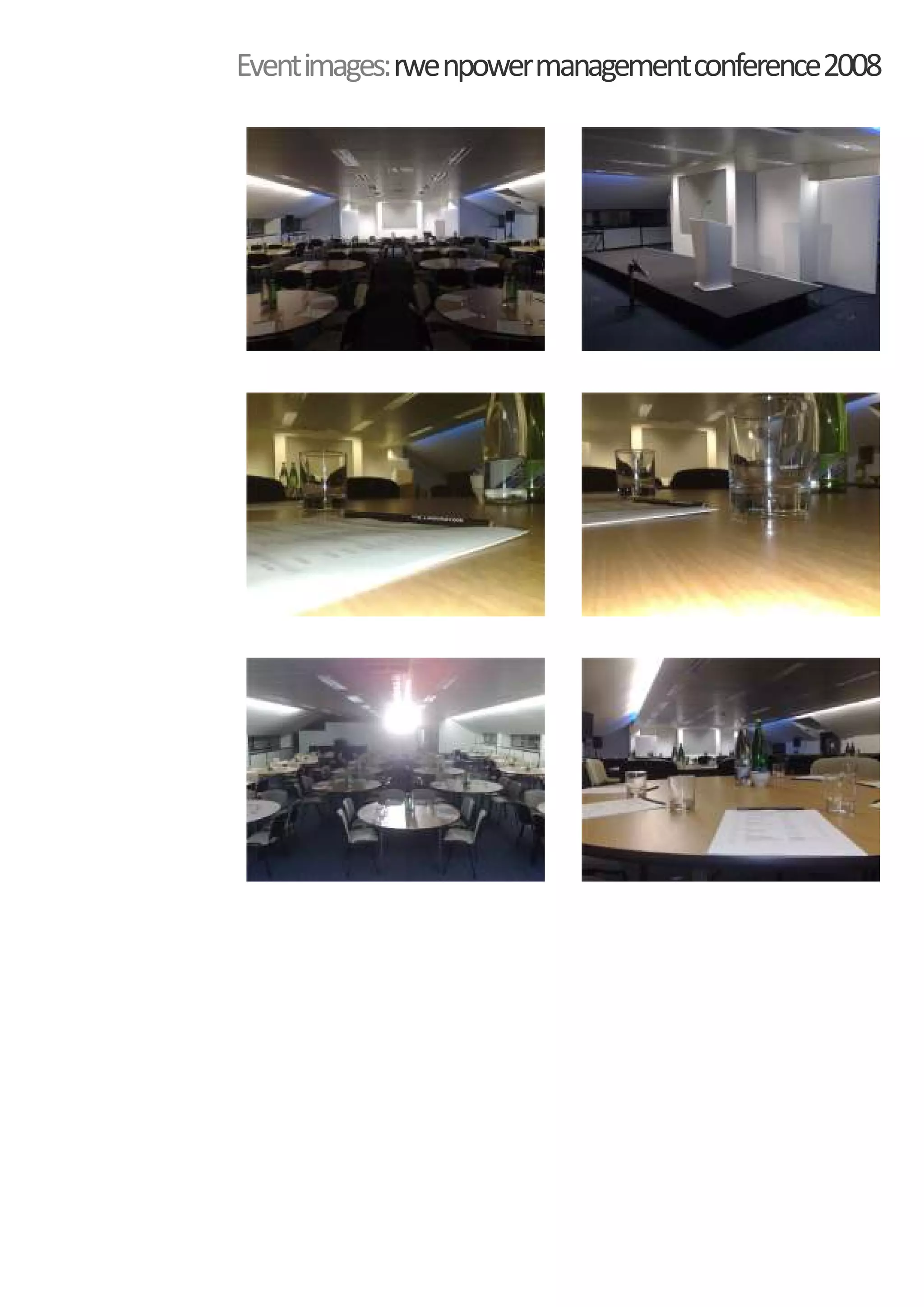 Event images: rwe npower management conference 2008
 